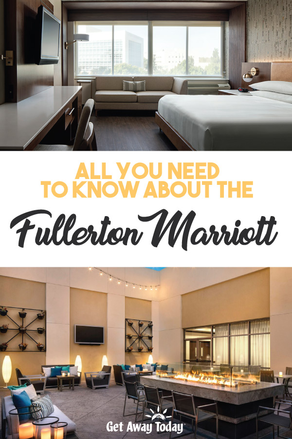 All You Need to Know about the Fullerton Marriott || Get Away Today