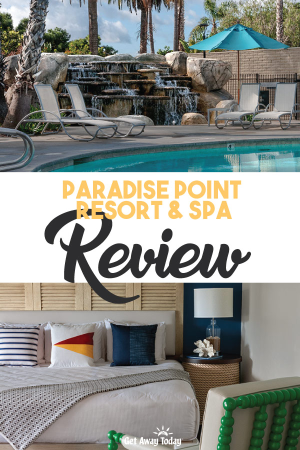 Paradise Point Resort and Spa Review || Get Away Today