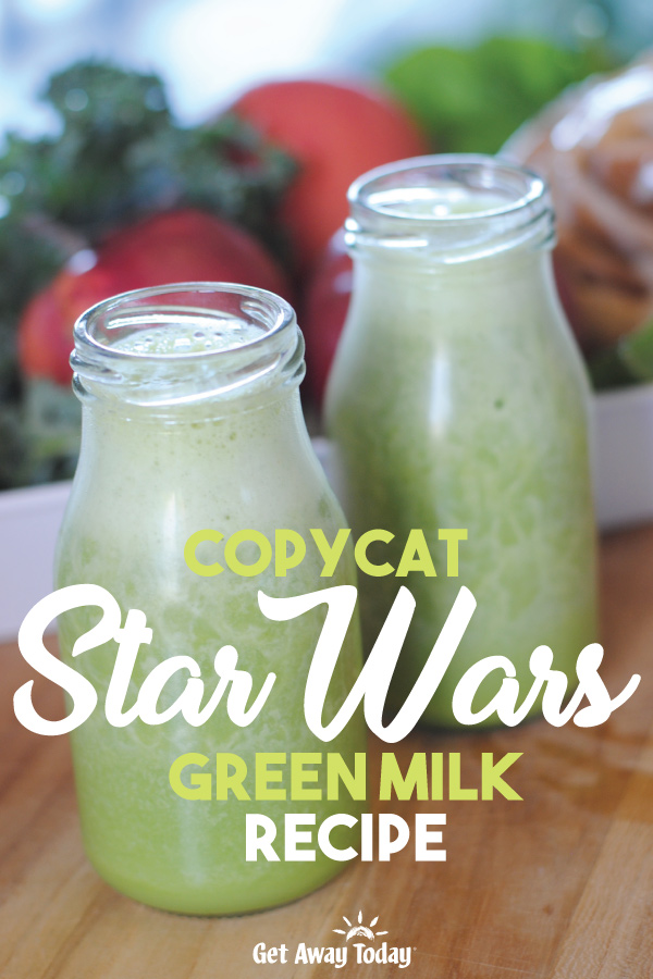 Copycat Star Wars Green Milk Recipe || Get Away Today
