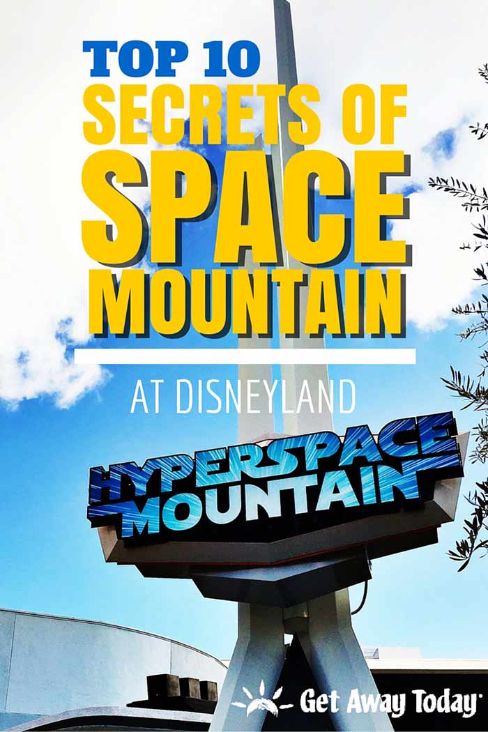 Top 10 Secrets of Space Mountain at Disneyland in California