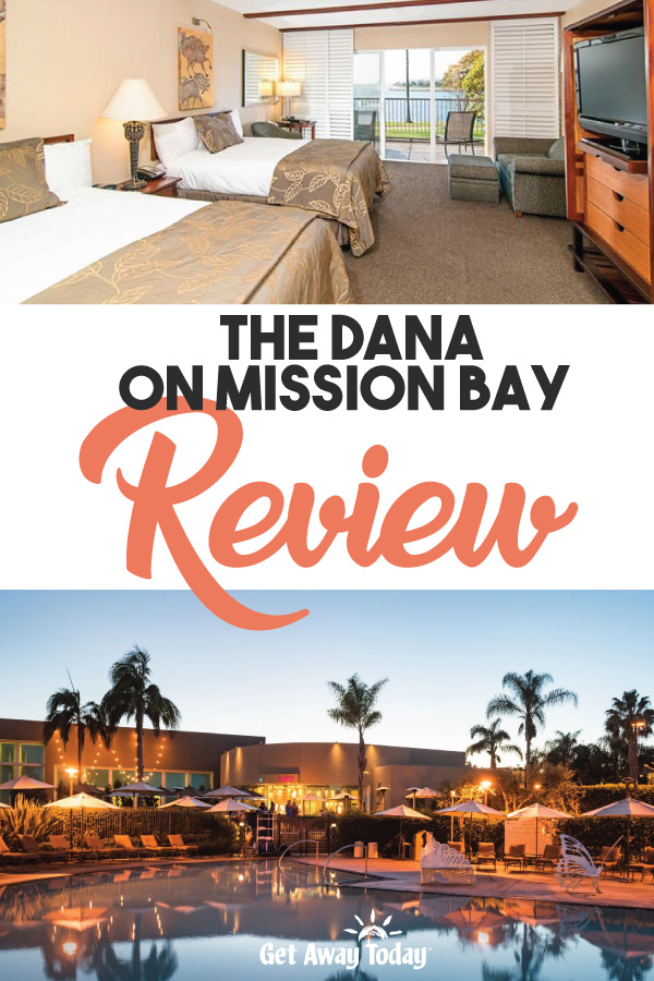 Dana Hotel San Diego: Dana on Mission Bay Review || Get Away Today