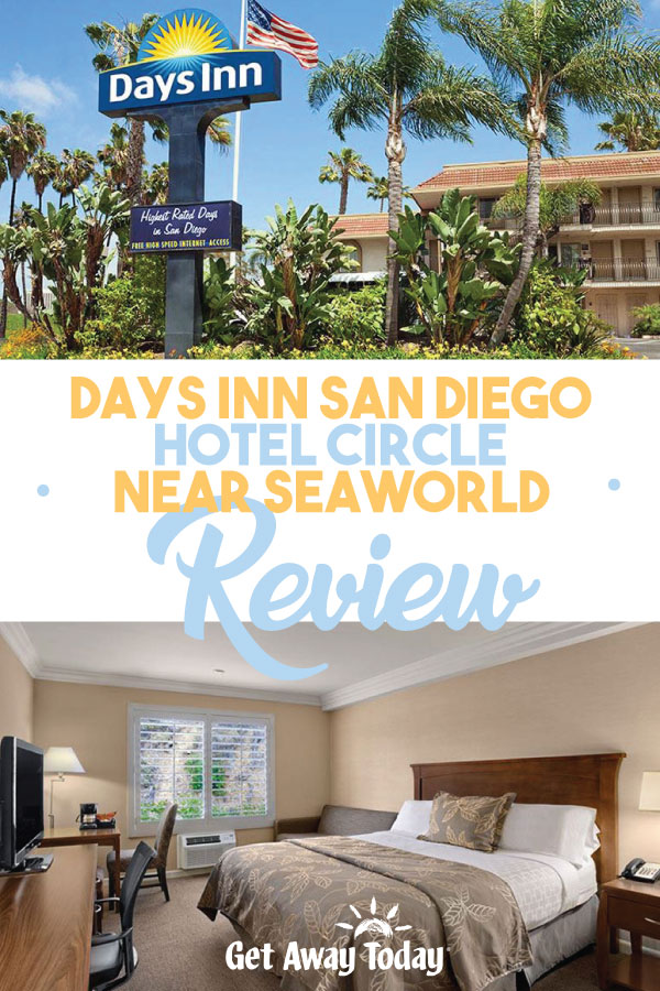 Days Inn San Diego Hotel Circle Near SeaWorld Review || Get Away Today