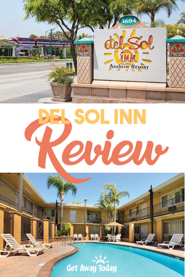 Del Sol Inn Review || Get Away Today