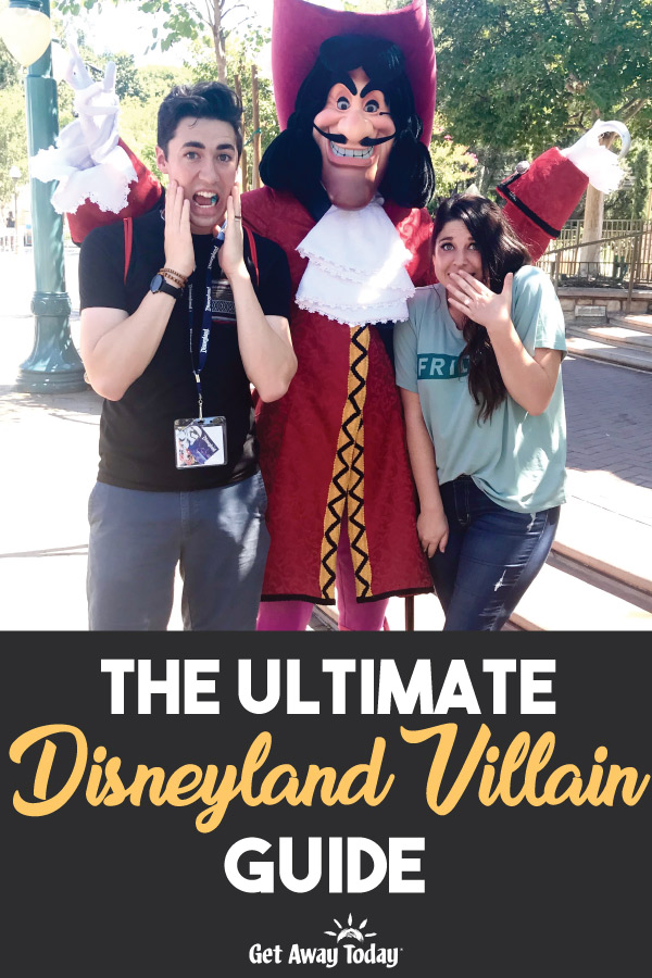 The Ultimate Disneyland Villain Guide || Get Away Today