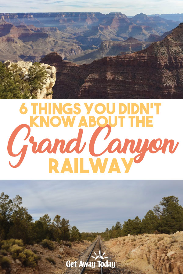 6 Things You Didn't Know About The Grand Canyon Railway 