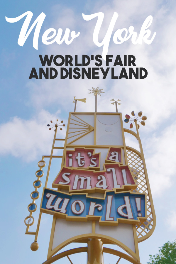 New York Worlds Fair and Disneyland || Get Away Today