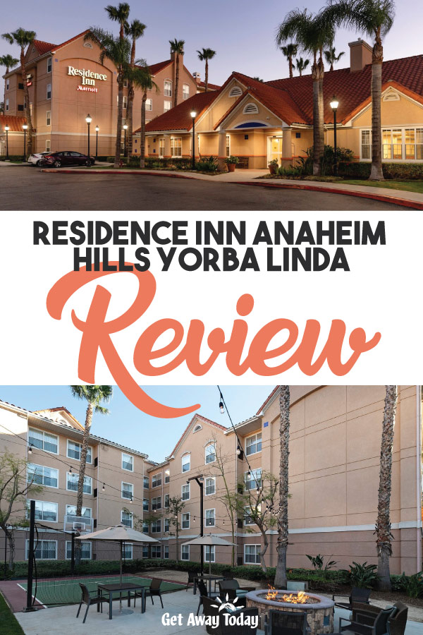 Residence Inn Anaheim Hills Yorba Linda Review || Get Away Today