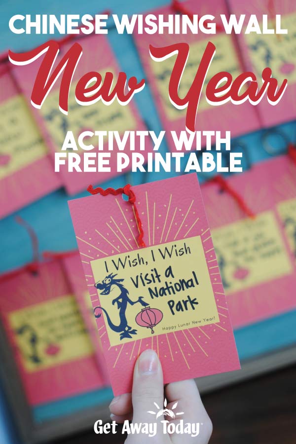 Chinese Wishing Wall New Year Activity with Free Printable || Get Away Today