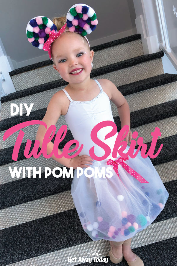 DIY tulle skirt with pom poms || Get Away Today