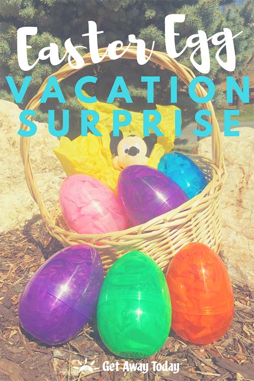 Easter Egg Vacation Surprise || Get Away Today