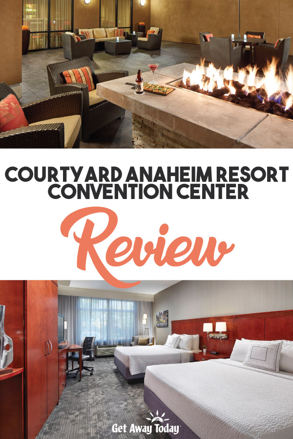 Courtyard Anaheim Resort Convention Center Review || Get Away Today