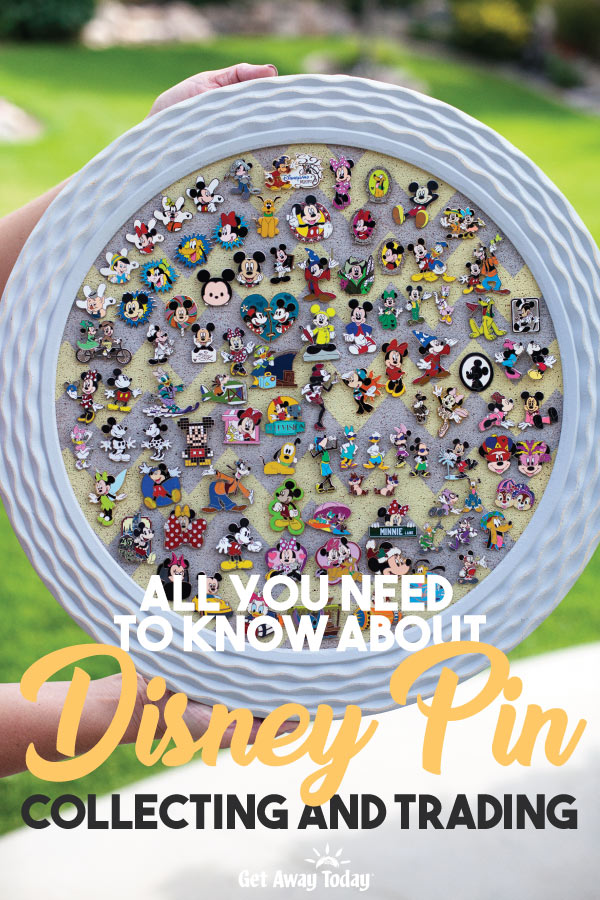 All You Need to Know About Disney Pin Collecting and Trading || Get Away Today
