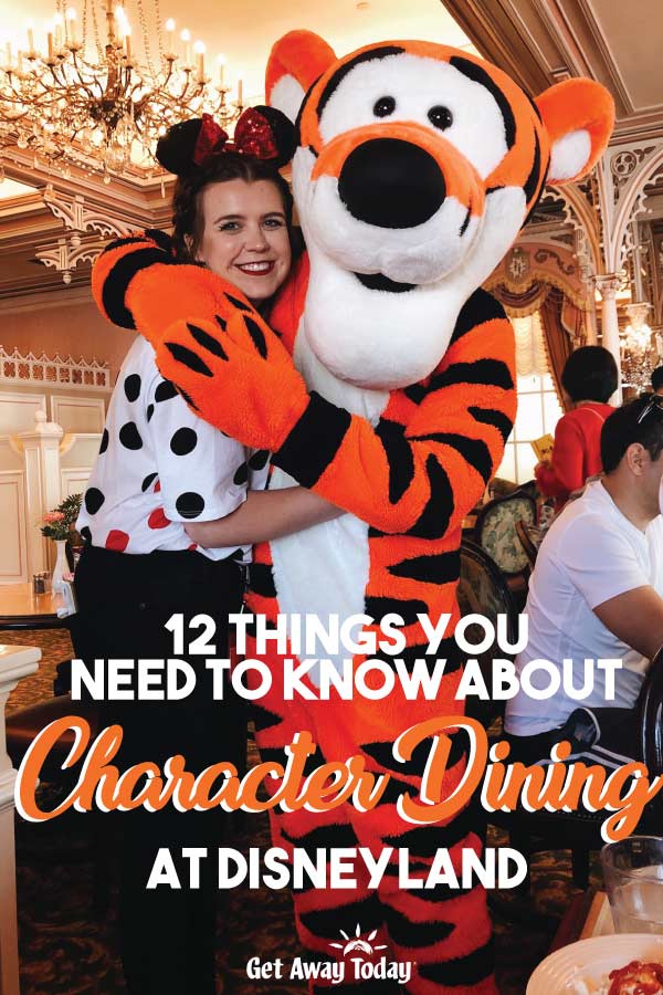 12 Things You Need to Know About Character Dining at Disneyland || Get Away Today