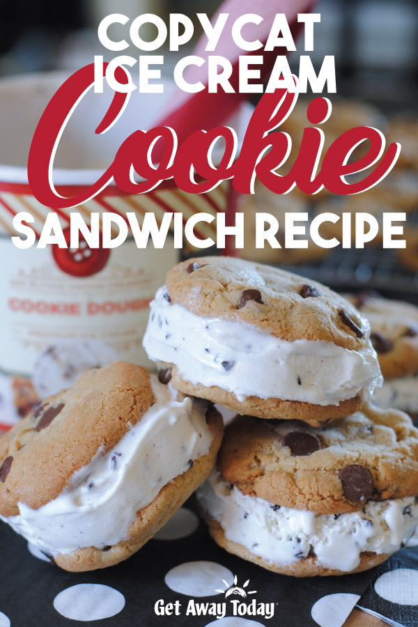Copycat Ice Cream Sandwich Cookies Recipe || Get Away Today