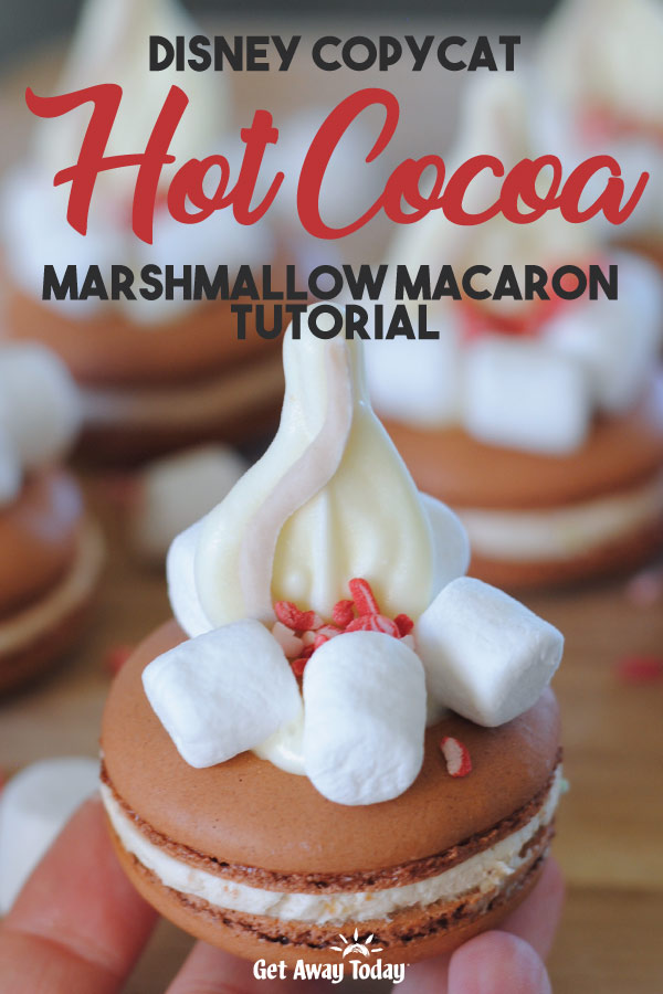Disney Copycat Hot Cocoa Marshmallow Macaron Tutorial || Get Away Today