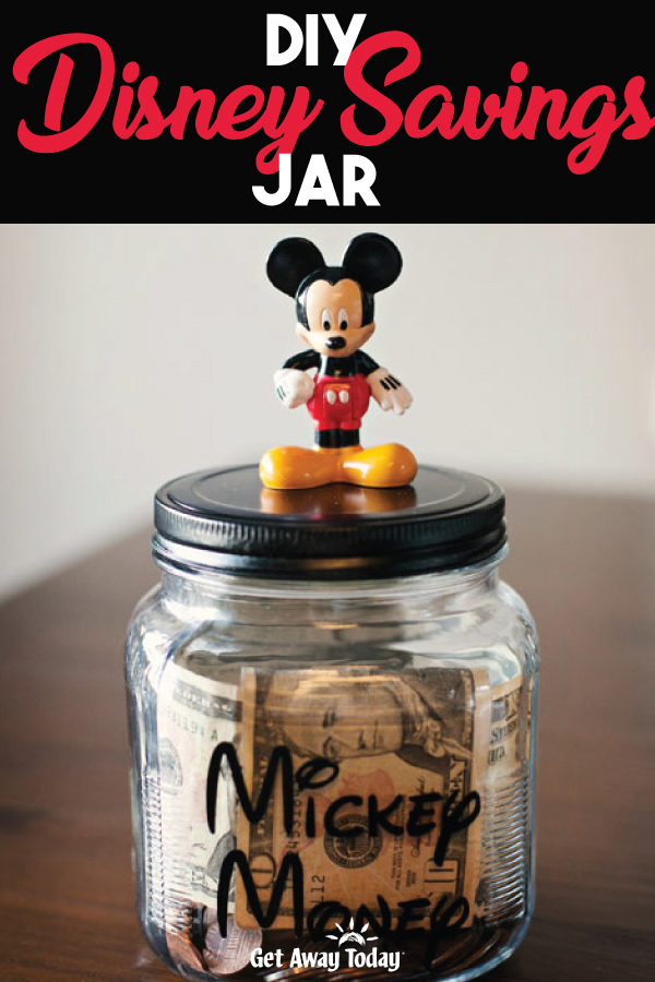 DIY Disney Mickey Savings Jar || Get Away Today