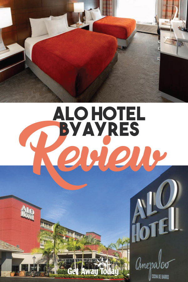 ALO Hotel by Ayres Review || Get Away Today