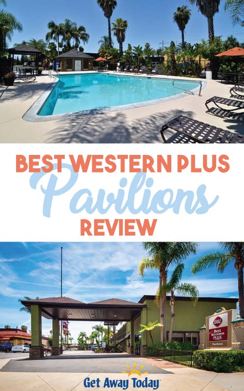 Best Western Plus Pavilions Review || Get Away Today