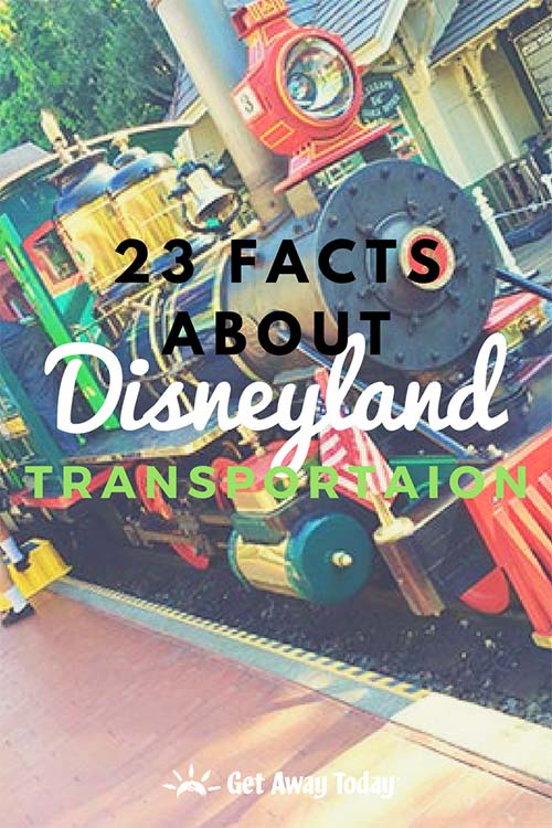 23 Facts You Didn't Know About Disneyland Transportation