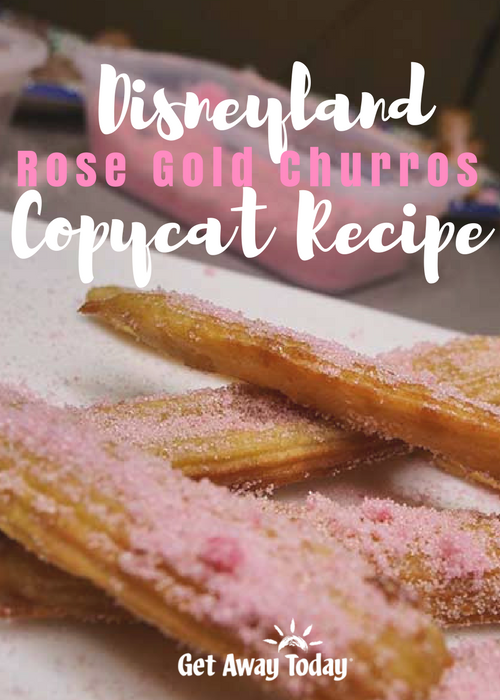 Copycat Disneyland Rose Gold Churros Recipe PIN