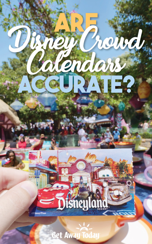 Are Disney Crowd Calendars Accurate? Find Out! || Get Away Today