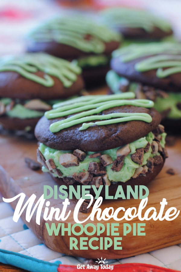 Disneyland Mint Chocolate Whoopie Pie Recipe || Get Away Today
