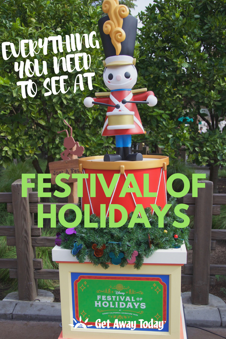 Everything You NEED to See at Festival of Holidays in Disneyland || Get Away Today