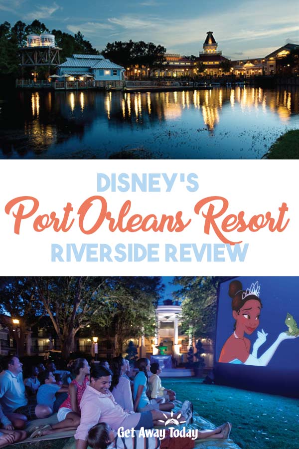 Disney S Port Orleans Resort Riverside Review