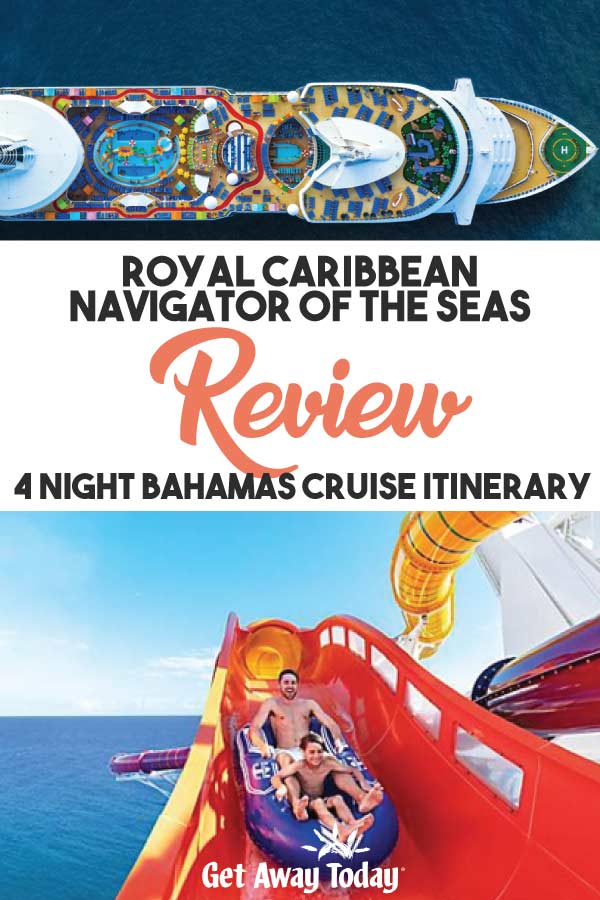 Royal Caribbean Navigator of the Seas Review - 4 Night Bahamas Cruise || Get Away Today