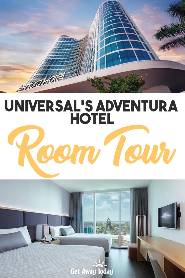 Universals Adventura Hotel Room Tour || Get Away Today