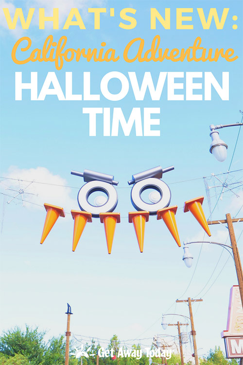 New at Disney California Adventure for Halloween || Get Away Today