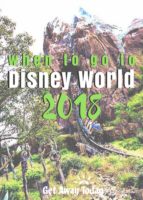 Disney World in 2018 Pin | Get Away Today