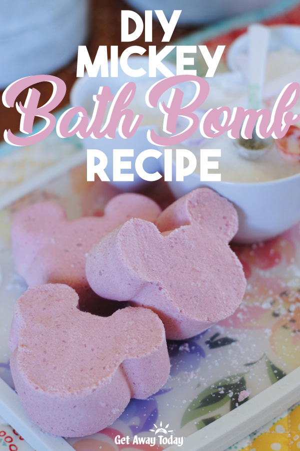 DIY Mickey Bath Bomb Recipe || Get Away Today
