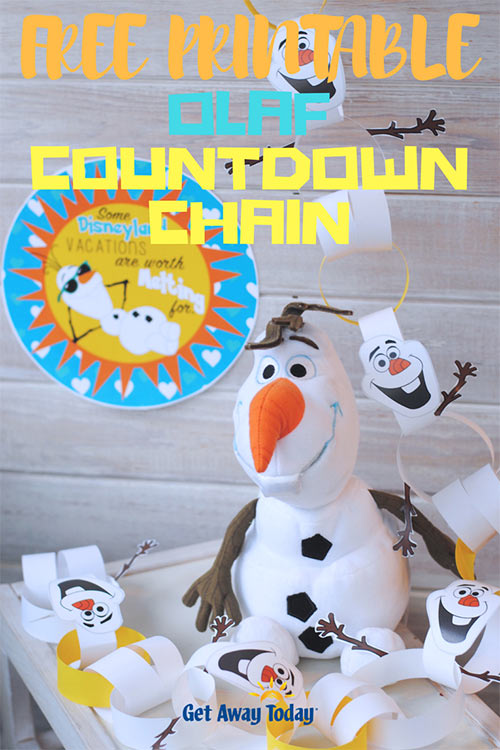 FREE Olaf Disney Countdown Chain || Get Away Today